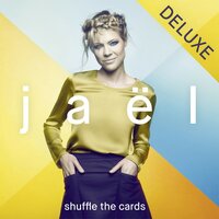 Shuffle the Cards - Jaël