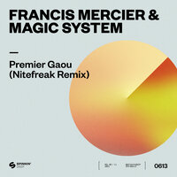 Premier Gaou - Francis Mercier, Magic System
