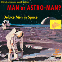 U-Uranus - Man or Astro-Man?