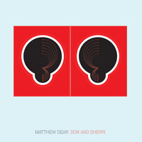 Don And Sherri - Matthew Dear, M.A.N.D.Y.