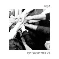 Today More Than Any Other Day - Ought
