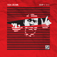 Kea Jelwa - Hip Hop Pantsula, BFB