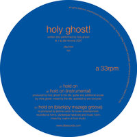 Hold On - Holy Ghost!