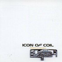 You Just Died - Icon Of Coil