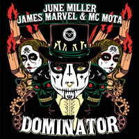 Dominator - June Miller, James Marvel