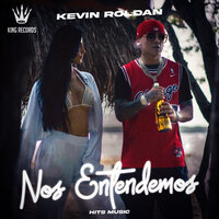 NOS ENTENDEMOS - Kevin Roldán