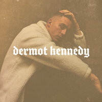 For Island Fires and Family - Dermot Kennedy