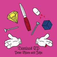 Dominos - Peter Bjorn & John, Galantis