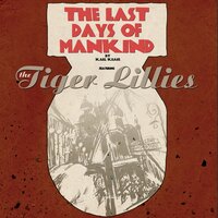 Die - The Tiger Lillies