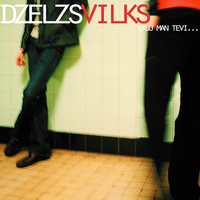 Tā Es Mīlu - Dzelzs Vilks