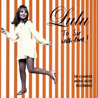 To Sir With Love (From 'To Sir With Love') - LuLu