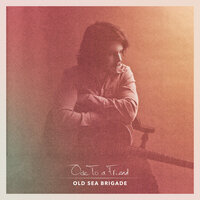 Stay Up - Old Sea Brigade