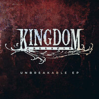 Unbreakable - Kingdom Collapse