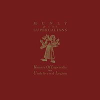 Munly & The Lupercalians