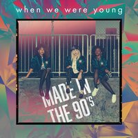 Missing - When We Were Young
