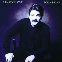 Slow Boat To China - John Prine