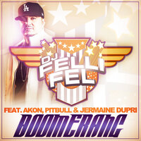 Boomerang - DJ Felli Fell, Akon, Jermaine Dupri