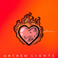 Desire - Anthem Lights