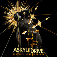 Dead Serious - A Skylit Drive