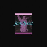 deathbed - Familypet
