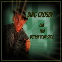 My Heart and I - Bing Crosby