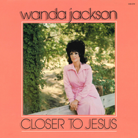 He Was There All The Time - Wanda Jackson