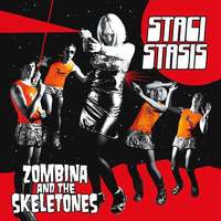 Staci Stasis - Zombina & The Skeletones