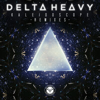 Kaleidoscope - Delta Heavy, Ray Volpe