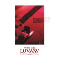 luv.wav - Johny Core
