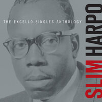 Mohair Sam - Slim Harpo