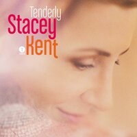 Only Trust Your Heart - Stacey Kent, Jim Tomlinson