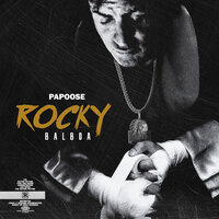 Rocky Balboa - Papoose