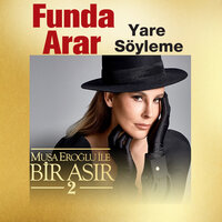 Yare Söyleme - Funda Arar