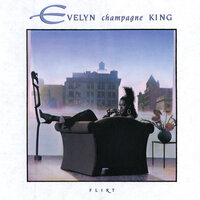 Hold On To What You've Got - Evelyn "Champagne" King
