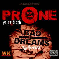 Prone to Bad Dreams - Point Blank
