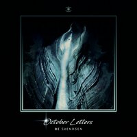 October Letters - Be Svendsen, Kamilla Kovacs