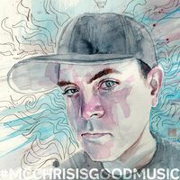 #Mcchrisisgoodmusic - MC Chris