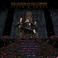 Bleed You Out - The Gloom In The Corner