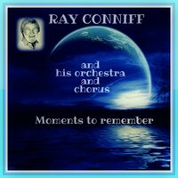 Only You - Ray Conniff and His Orchestra & Ray Conniff Chorus, Ray Conniff and His Orchestra, Ray Conniff Chorus