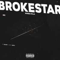 BROKESTAR - Murda Killa