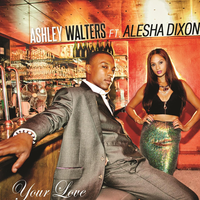 Your Love - Ashley Walters, Alesha Dixon