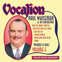 Without a Song - Paul Whiteman