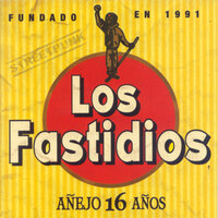 Los Fastidios