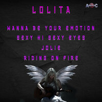 Wanna be your emotion - Lolita