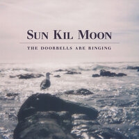 The Doorbells Are Ringing - Sun Kil Moon