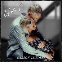 U & I - Carson Lueders