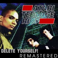 Atari Teenage Riot - Atari Teenage Riot
