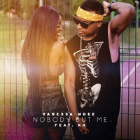 Nobody but Me - Vanessa Mdee, K.O