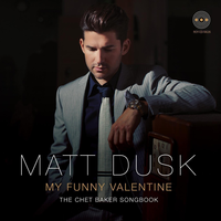 My Funny Valentine - Matt Dusk, Arturo Sandoval