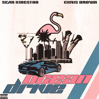 Ocean Drive - Sean Kingston, Chris Brown